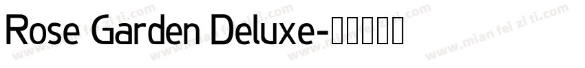 Rose Garden Deluxe字体转换
